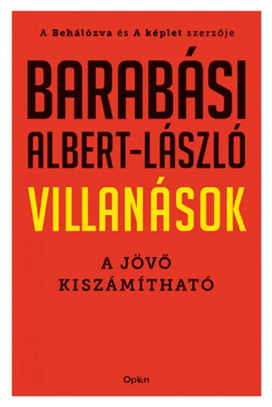 Exkluzív ajánlat Villanások - A jövő kiszámítható