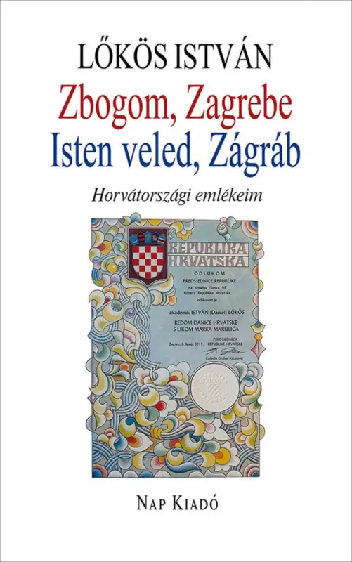 Zbogom, Zagrebe - Isten veled, Zágráb Vedd meg most