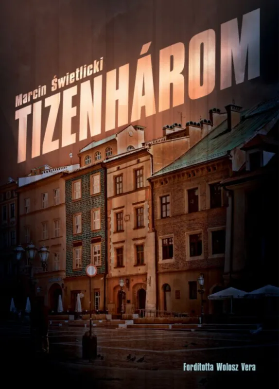 Akció Tizenhárom