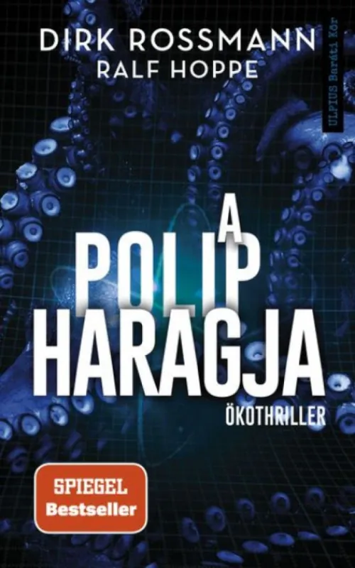 Azonnal elérhető A polip haragja