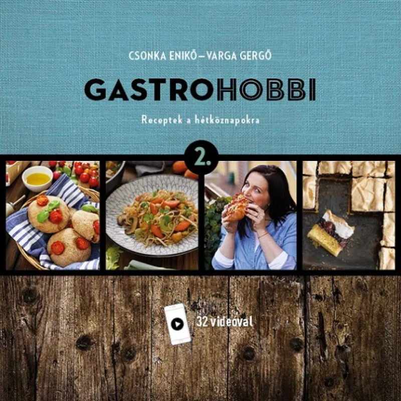 Akció Gastrohobbi 2. - Receptek a hétköznapokra