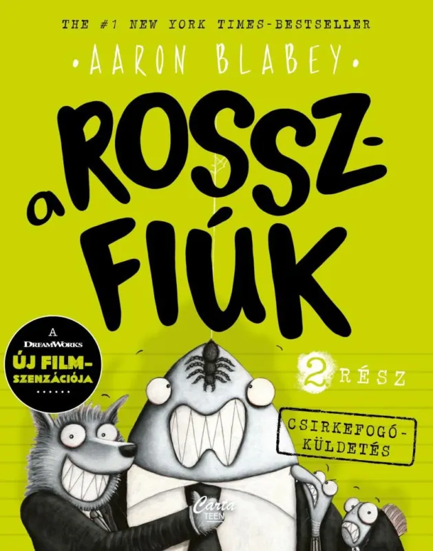 Szuper ajánlat A rosszfiúk 2. rész - Csirkefogó küldetés