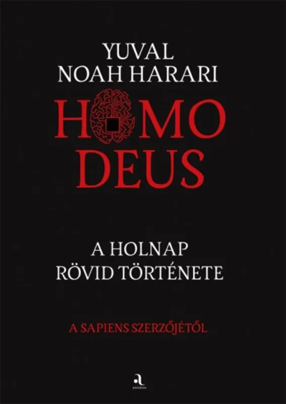 Alacsony ár Homo deus - puha táblás kiadás