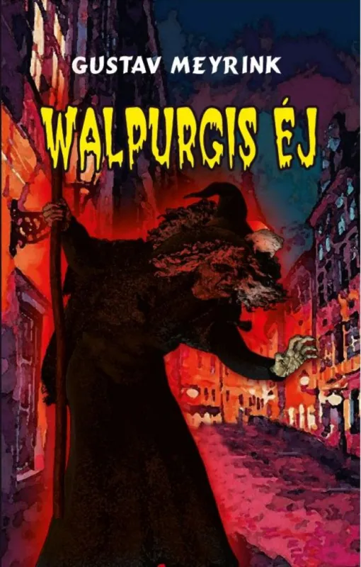 Rendeld meg most Walpurgis éj