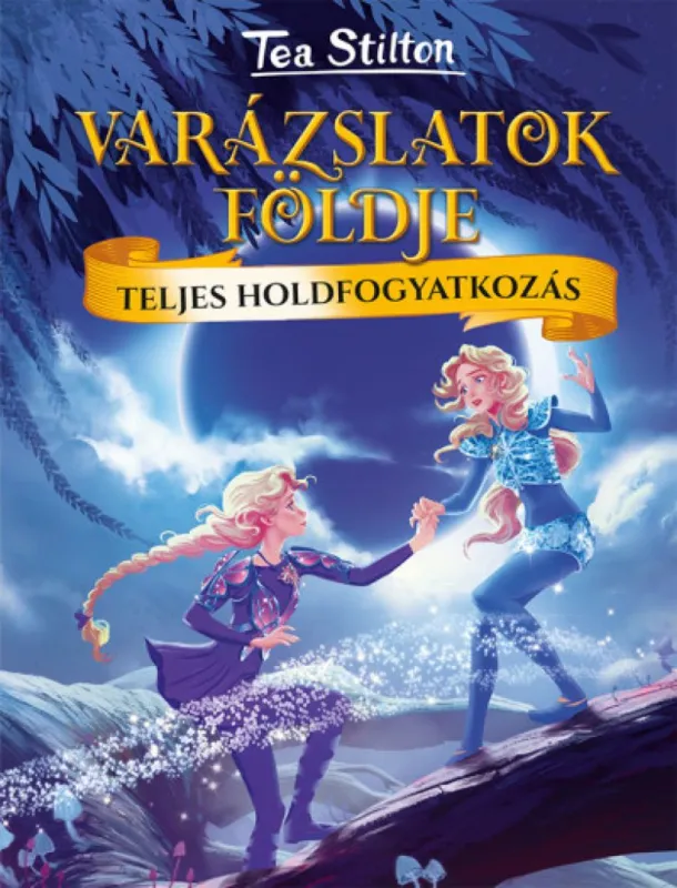 Teljes holdfogyatkozás - Varázslatok Földje Nézd meg most
