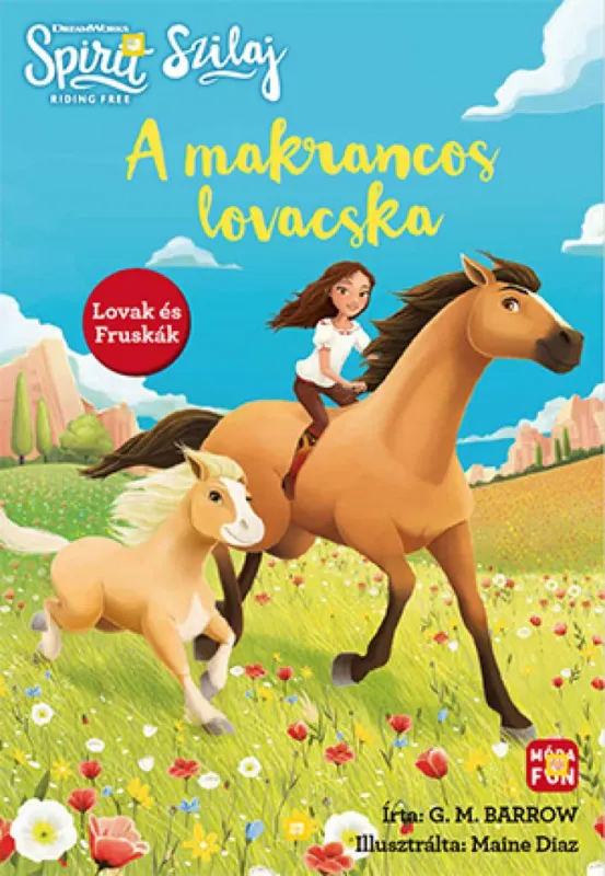Szilaj - A makrancos lovacska - Lovak és fruskák 2. Olcsó