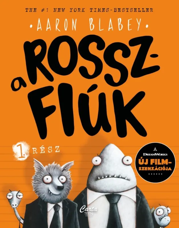 A rosszfiúk 1. rész Legnépszerűbb