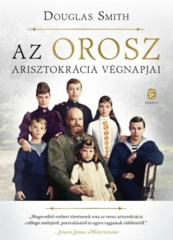 Az orosz arisztokrácia végnapjai Vedd meg most