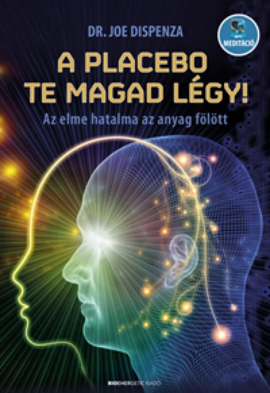 A placebo te magad légy! - Az elme hatalma az anyag fölött Legnépszerűbb
