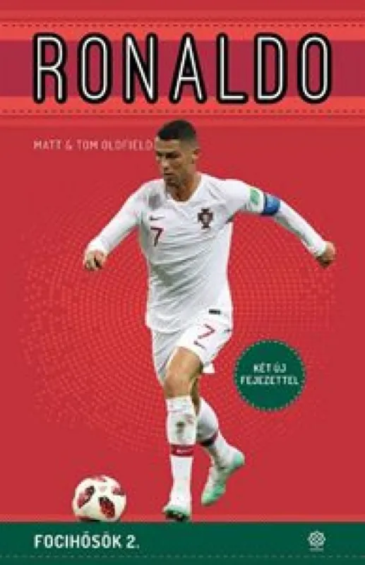 Ronaldo (bővített kiadás) - Focihősök 2. Exkluzív ajánlat