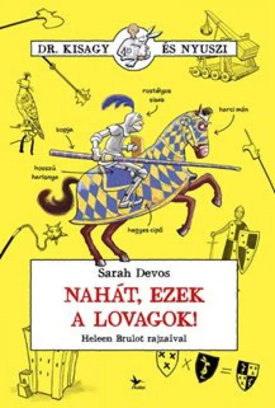 Nahát, ezek a lovagok! Gyors kiszállítás
