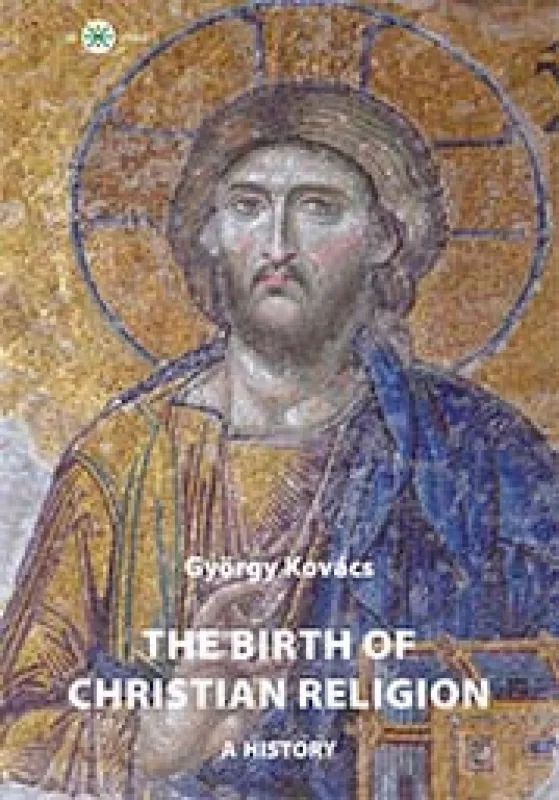 Szuper akció The birth of christian religion: A history