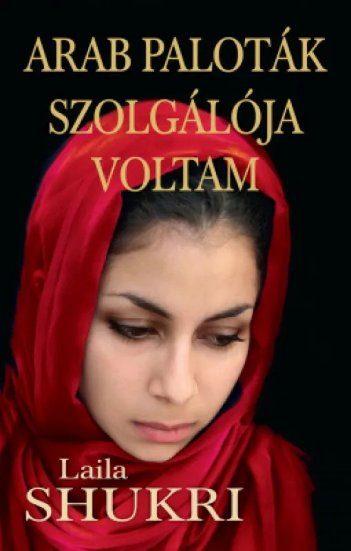 Szezonális akció Arab paloták szolgálója voltam