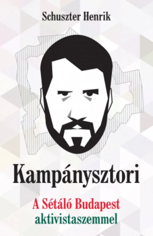 Kampánysztori - A Sétáló Budapest aktivista szemmel Szuper ajánlat