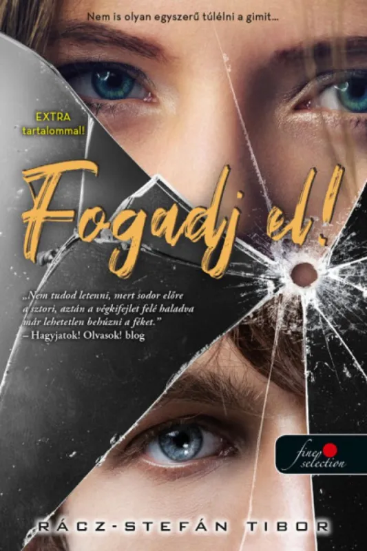 Fogadj el! (két extra novellával) Ajánlat