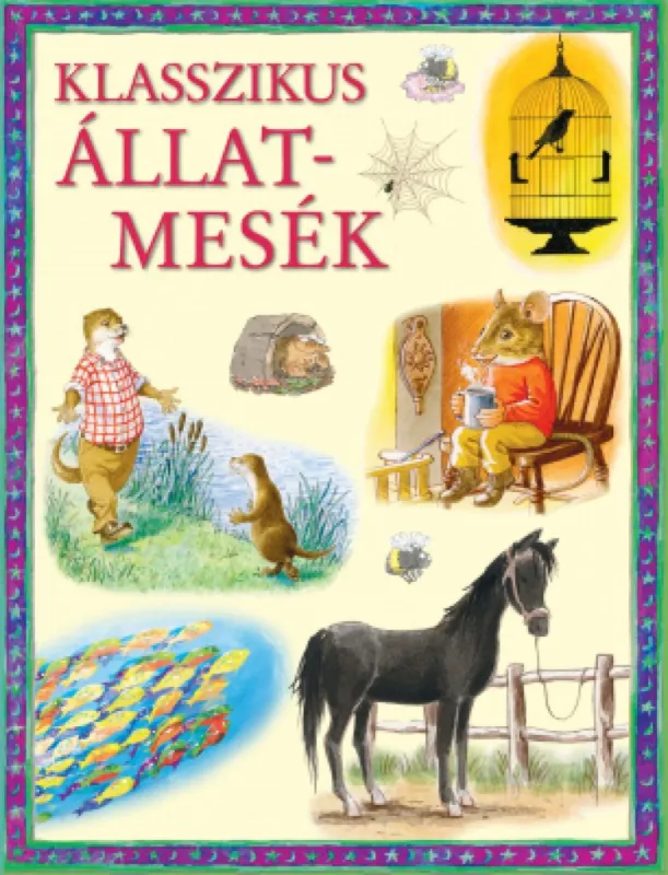 Klasszikus állatmesék Ajánlat