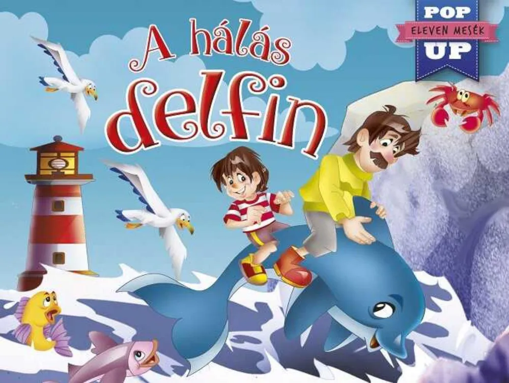 Eleven mesék - A hálás delfin - A hálás delfin Végkiárusítás