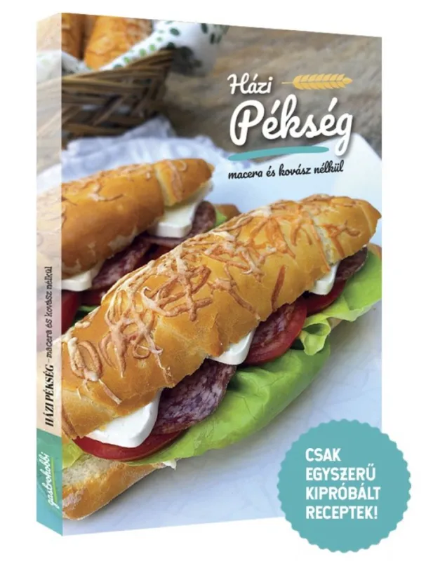 Házi Pékség - macera és kovász nélkül Legjobb ár