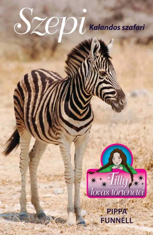 Tilly lovas történetei 17. - Szepi - Kalandos szafari Árengedmény