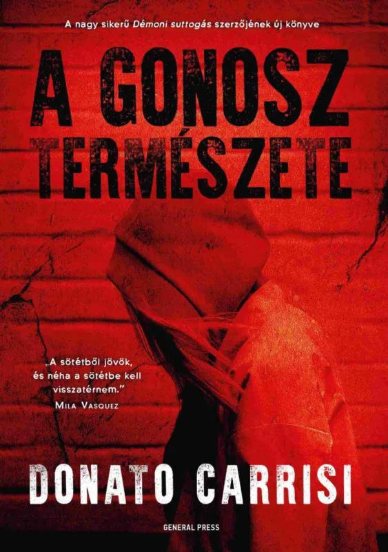 Legkelendőbb A gonosz természete