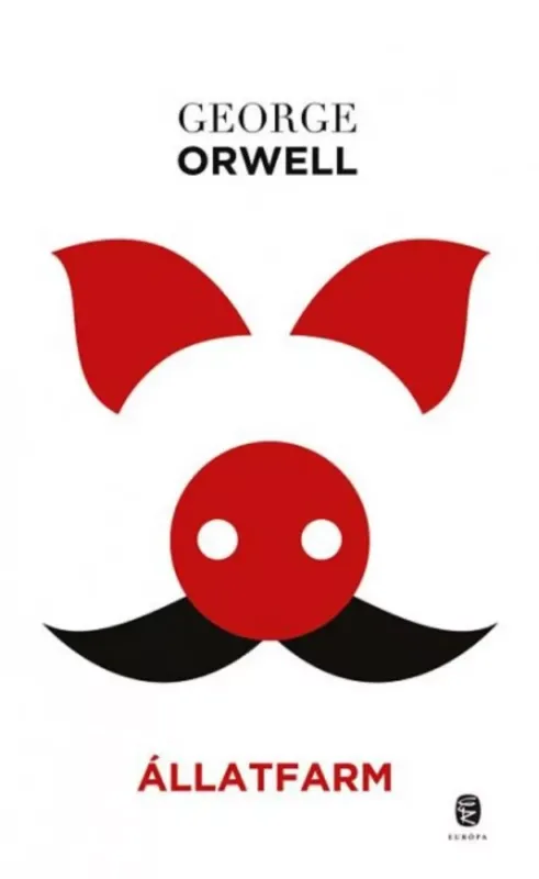 Vásárlói kedvenc Állatfarm - Kemény (George Orwell)