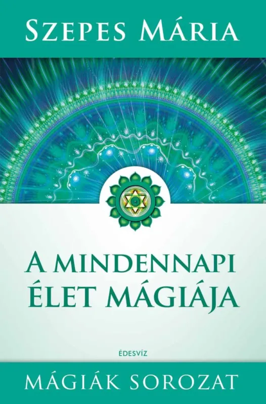 A mindennapi élet mágiája Azonnal elérhető