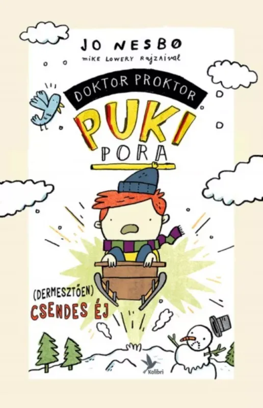 Doktor Proktor pukipora: (Dermesztően) csendes éj Prémium