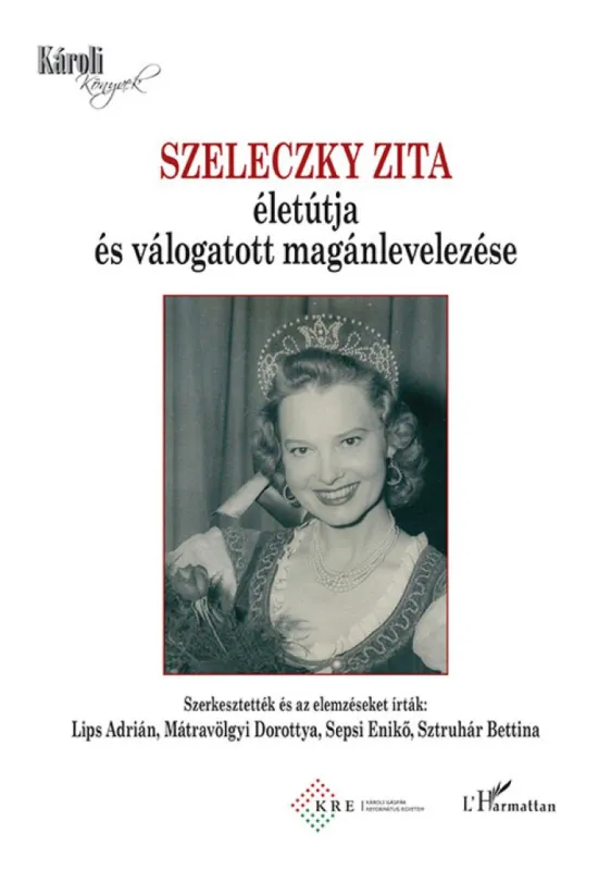 Szeleczky Zita életútja és válogatott magánlevelezése Ne maradj le