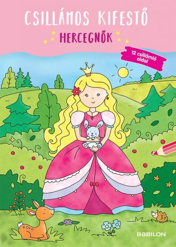 Utolsó esély Csillámos kifestő – Hercegnők - 12 csillámló oldal