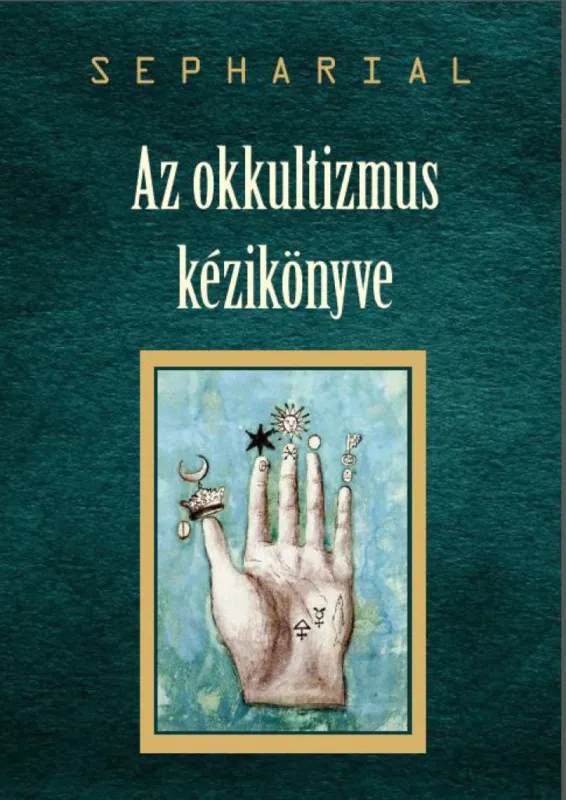 Csak ma Az okkultizmus kézikönyve