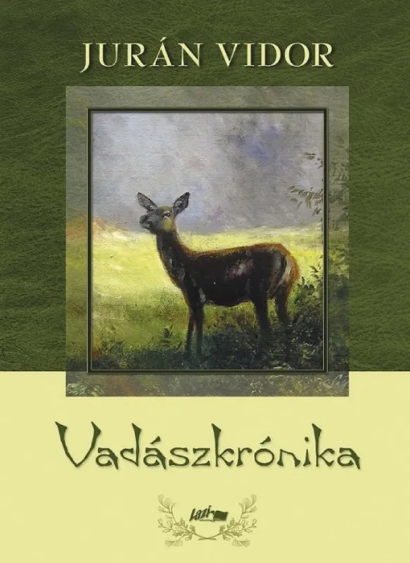 Vadászkrónika Rendeld meg most