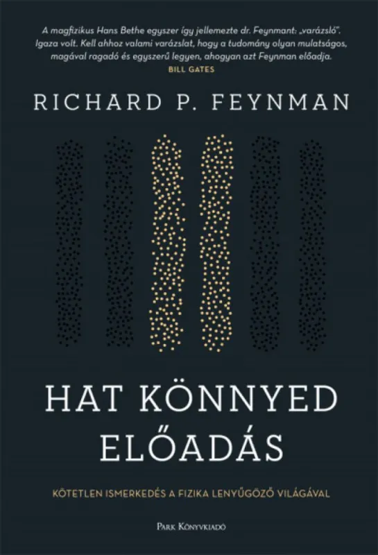 Legkelendőbb Hat könnyed előadás