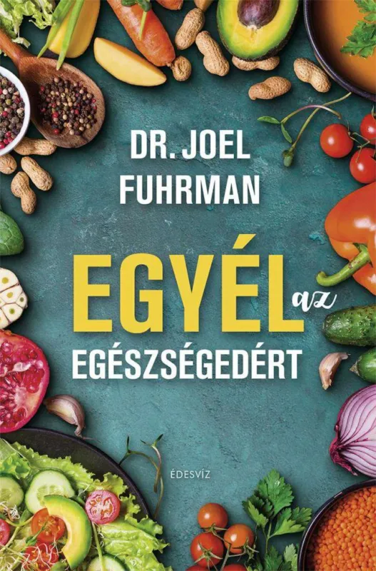 Vásárlói kedvenc Egyél az egészségedért - Rajtunk áll, mit választunk.