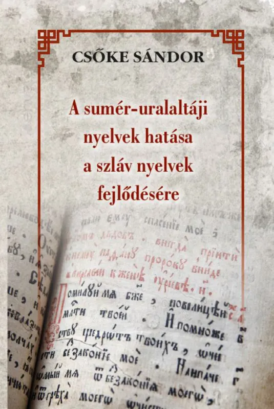 Outlet A sumér-uralaltáji nyelvek hatása a szláv nyelvek fejlődésére