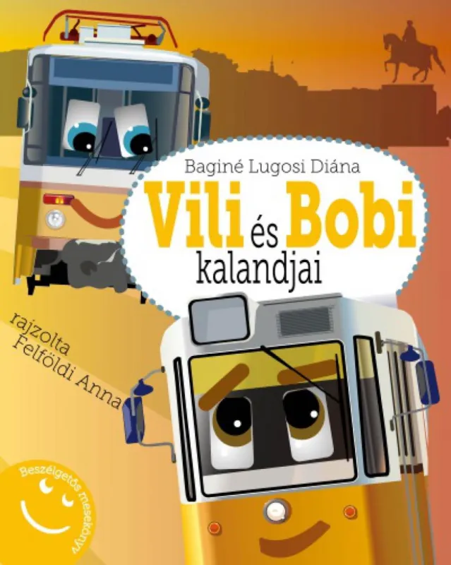 Vili és Bobi kalandjai - Beszélgetős mesekönyv Gyors kiszállítás
