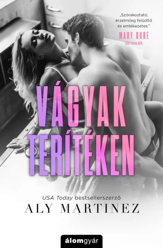 Kihagyhatatlan ajánlat Vágyak terítéken