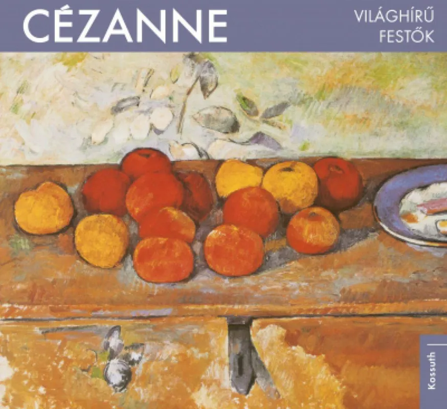 Cézanne - Világhírű festők Nézd meg most