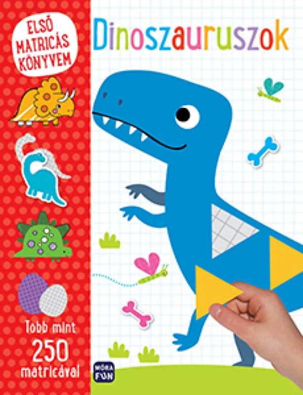 Első matricás könyvem - Dinoszauruszok Csak ma