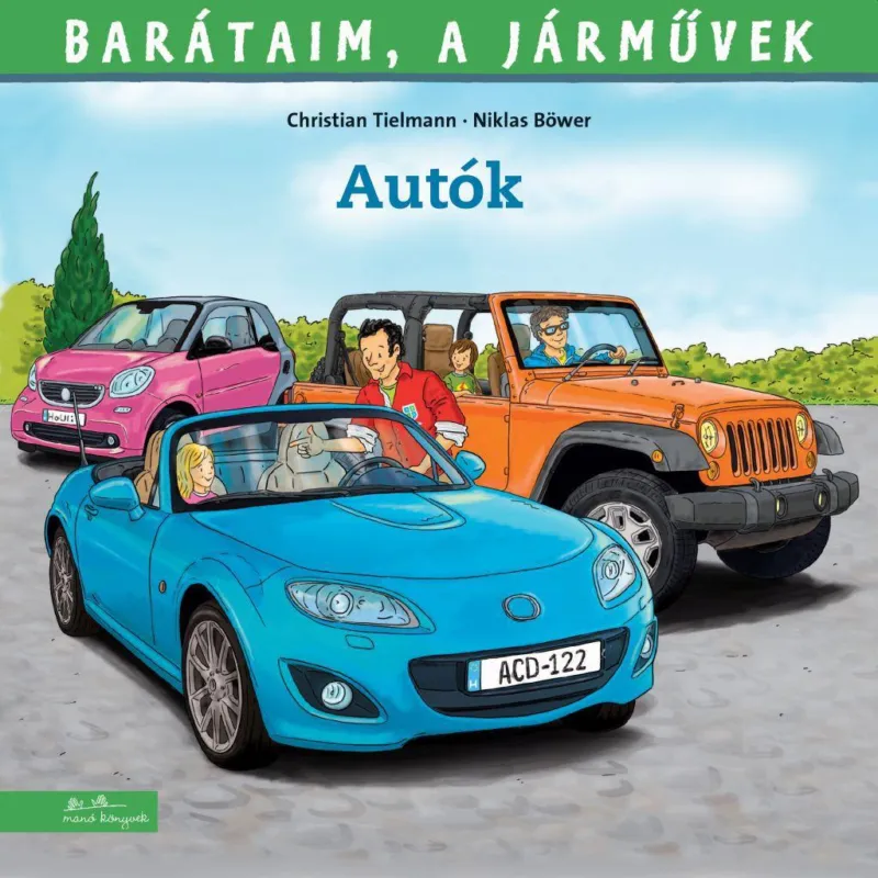 Barátaim, a járművek 9. - Autók Rendeld meg most