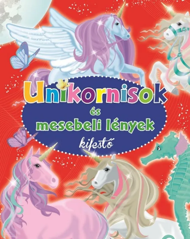 Biztonságos fizetés Unikornisok és mesebeli lények kifestő