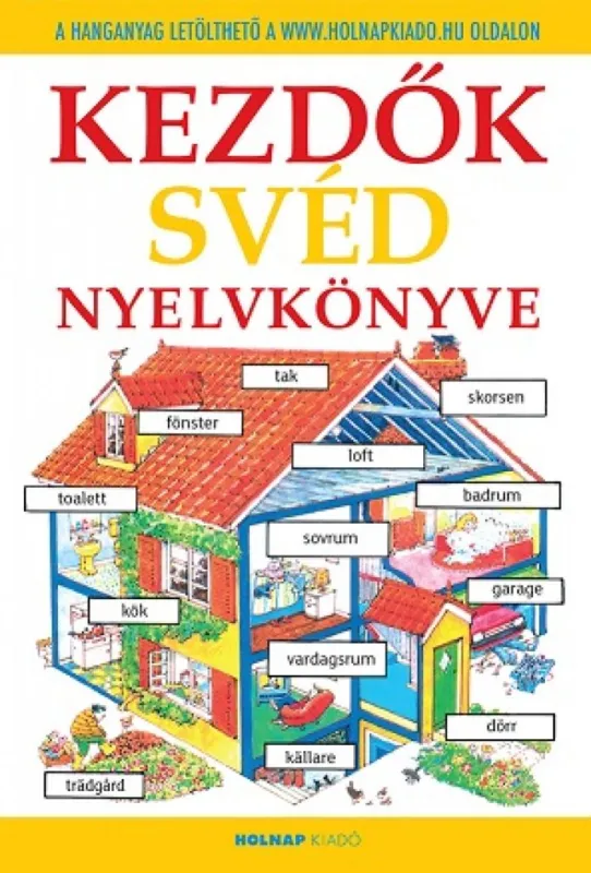 Expressz szállítás Kezdők svéd nyelvkönyve - Letölthető hanganyaggal