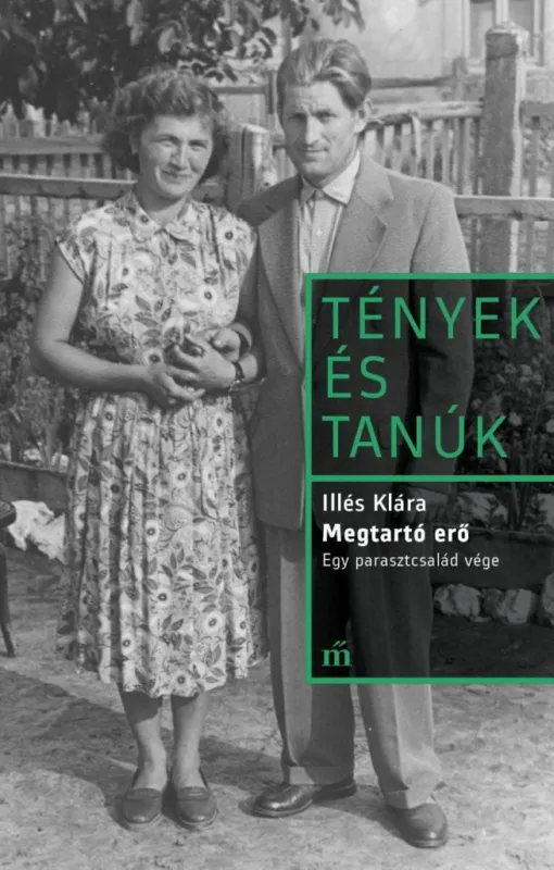 Outlet Megtartó erő - Egy parasztcsalád vége