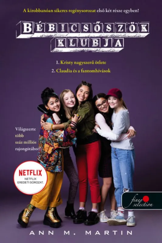 Kristy nagyszerű ötlete - Claudia és a fantomhívások - The Babysitters Club 1-2. Újdonság