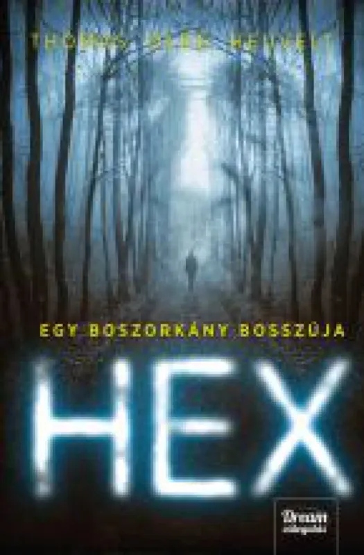 Biztonságos fizetés HEX – Egy boszorkány bosszúja