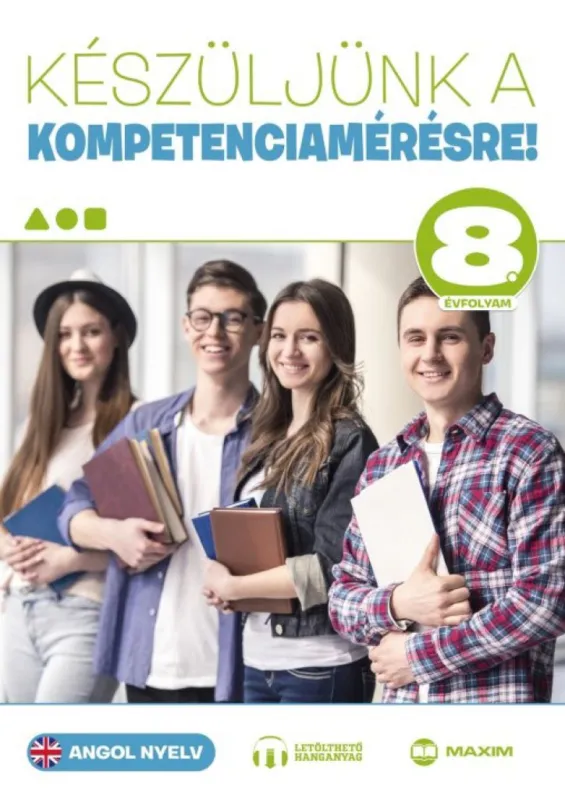 Készüljünk a kompetenciamérésre! Angol nyelv 8. évfolyam Exkluzív ajánlat