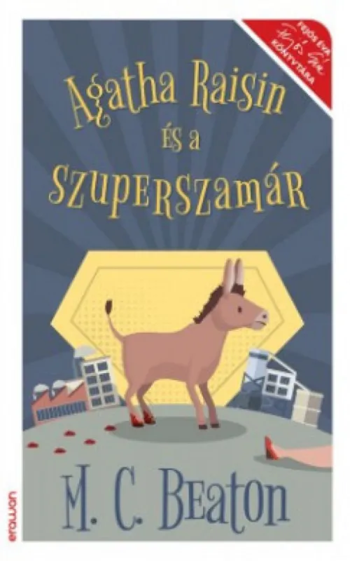 Legnépszerűbb Agatha Raisin és a szuperszamár