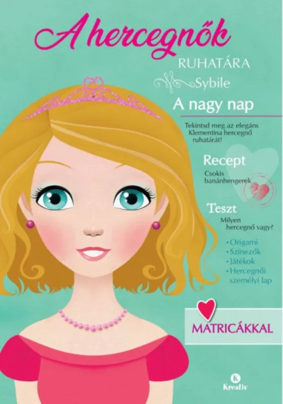 A hercegnők ruhatára Legkelendőbb
