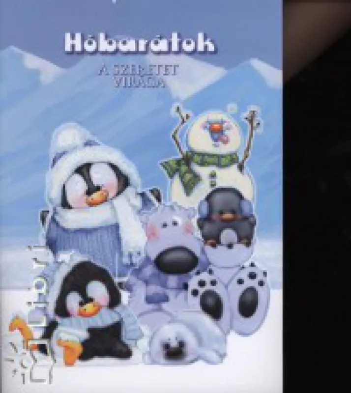 Olcsó A szeretet virága - Hóbarátok sorozat :