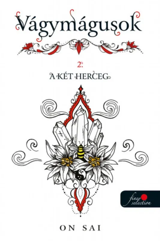 Csak ma Vágymágusok 2. A két herceg