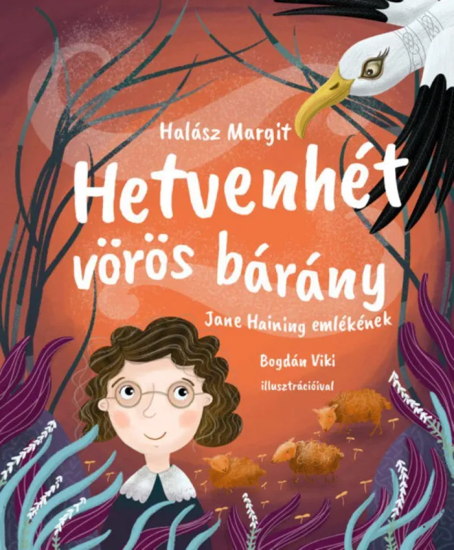 Hetvenhét vörös bárány - Jane Haining emlékének Szuper ajánlat